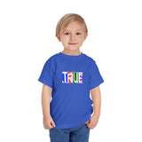Toddler –  "TRUE" Graphic Tee