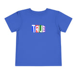 TRUE Toddler Tee
