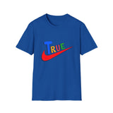 True-Inspired Graphic T-Shirt