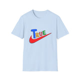 True-Inspired Graphic T-Shirt