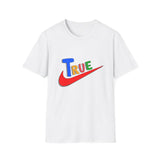 True-Inspired Graphic T-Shirt